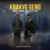 Krakye Geng - Krakye Geng (feat. Kweku Smoke & Bosom P-Yung) - Single
