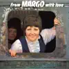 Margo - From Margo with Love